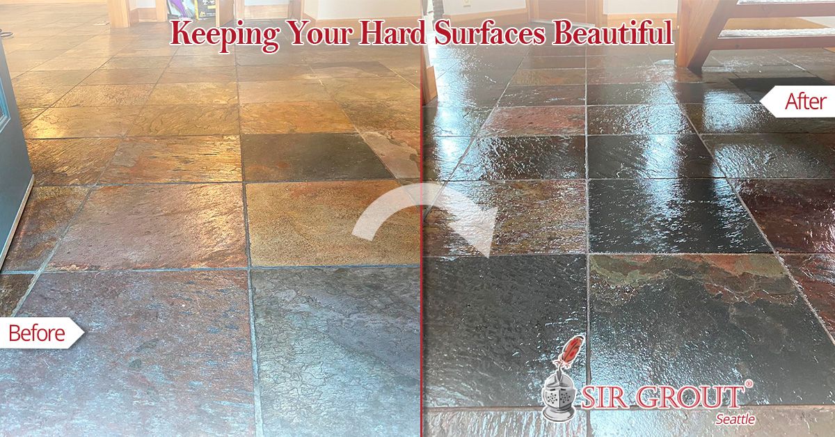 Keeping Your Hard Surfaces Beautiful