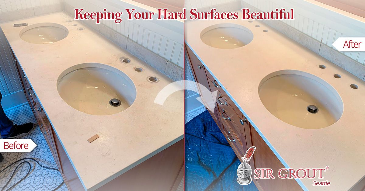 Keeping Your Hard Surfaces Beautiful