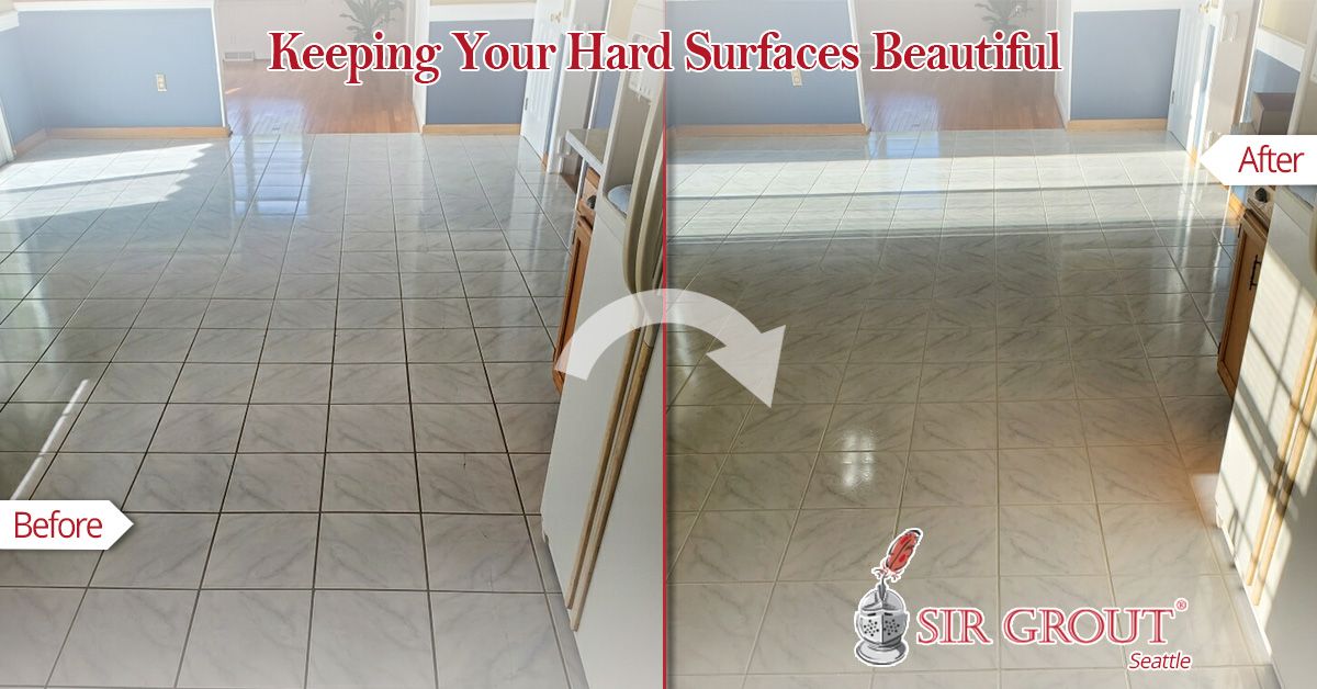 Keeping Your Hard Surfaces Beautiful